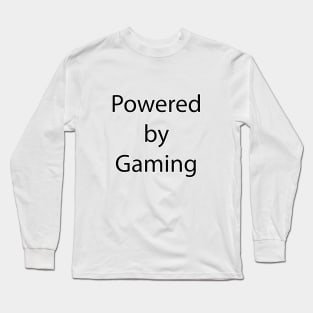 Gaming Quote 16 Long Sleeve T-Shirt